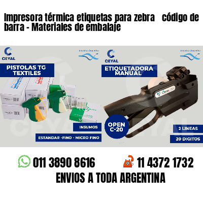 Impresora térmica etiquetas para zebra  código de barra - Materiales de embalaje